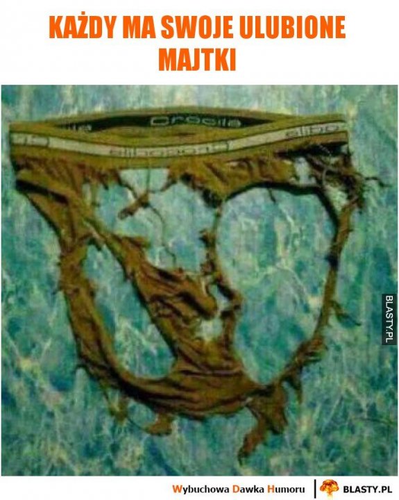 18-46-32-kazdy-ma-swoje-ulubione-majtki_2018-04-18_16-24-30.jpg