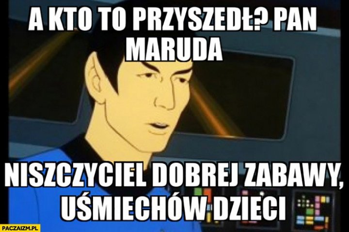 a-kto-to-przyszedl-pan-maruda-niszczyciel-dobrej-zabawy-usmiechow-dzieci.jpg