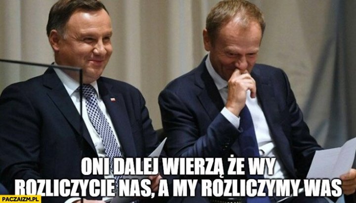 duda-tusk-oni-dalej-wierza-ze-wy-rozliczycie-nas-a-my-rozliczymy-was-pis-po-smieja-sie.jpg