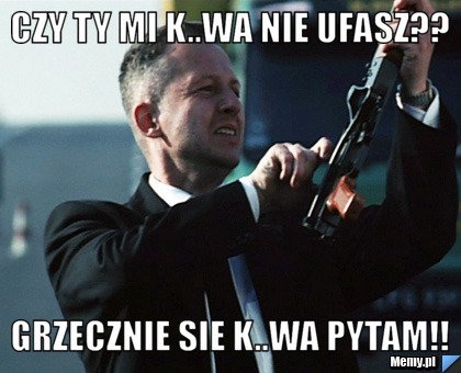 4b74301956_czy_ty_mi_kwa_nie_ufasz.jpg.7665e8949bb9fde384f5c2ff163729d1.jpg